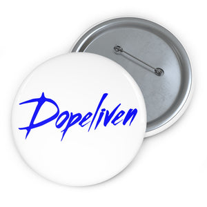 "Dopeliven" Pin Buttons
